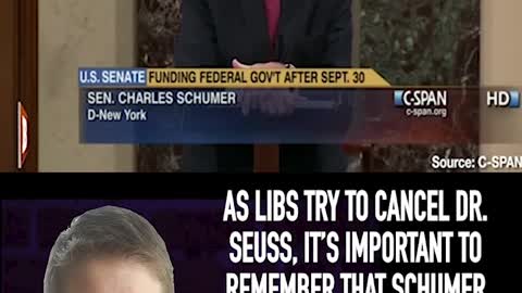 AS LIBS TRY TO CANCEL DR. SEUSS, IT'S IMPORTANT TO REMEMBER WHAT SCHUMER DID A FEW YEARS AGO