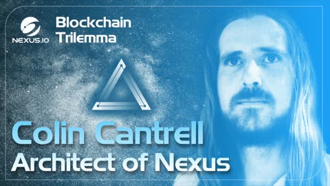 Blockchain Trilemma - Architect of Nexus Ep.7.