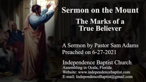 Sermon on the Mount: The Marks of a True Believer