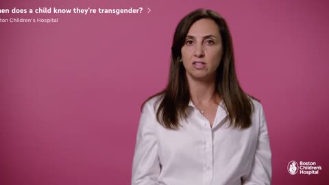 Boston Children’s Hospital says that toddlers can know they are transgender