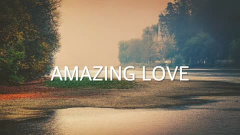 Amazing Love