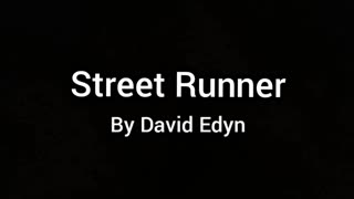 David Edyn - Street Runner (Original Song)