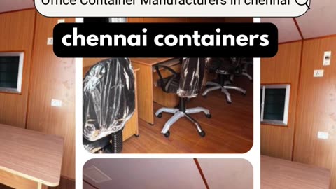Office Container Manufacturers in chennai | chennai container
