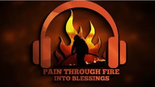 Pain Through Fire into Blessings - Season 2 - Episode 1