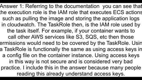 Difference between AWS Elastic Container Service39s ECS ExecutionRole and TaskRole