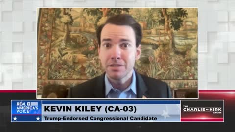 Trump Endorsed Congressional Candidate Kevin Kiley to Charlie Kirk: "Gavin Newsom has brought California to a breaking point."
