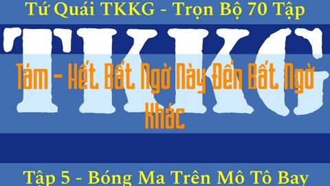 Tứ Quái TKKG ♦ Trọn Bộ 70 Tập ♦ Tập 5 - Bóng Ma Trên Mô Tô Bay ♦ Sách Nói ♦ Minh Nguyệt Đọc