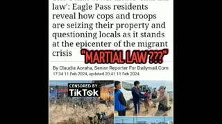 Martial law , is being reported by the Daily Mail for eagle pass Texas