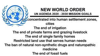 NEW WORLD ORDER UN Agenda 21/2030 Mission Goals