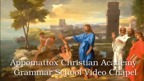 ACA Grammar School Video Chapel, Wednesday, March 10, 2021