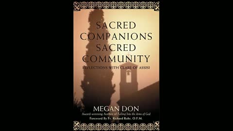 Spiritual Community, Clare of Assisi with Megan Don & Host Dr. Zohara Hieronimus