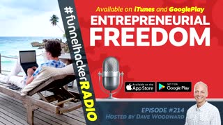 Entrepreneurial Freedom - Dave Woodward - FHR #214