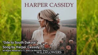 "Ode to South Dakota" • Harper Cassidy