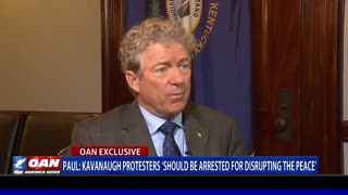 Sen. Paul: Kavanaugh protesters 'should be arrested for disrupting the peace'