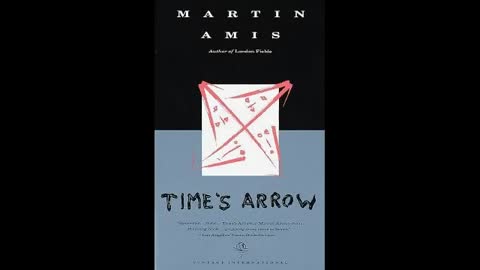 Times arrow or The nature of the offense Martin Amis
