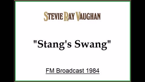 Stevie Ray Vaughan - Stang's Swang (Live in Montreal, Canada 1984) FM Broadcast
