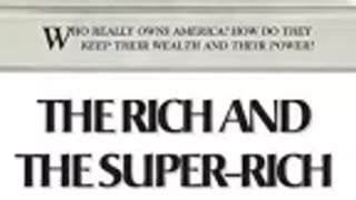 The Rich and the Super Rich A Study in the Power of Money Today 01