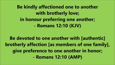 Romans 12:10 (KJV & AMP) #Bible #Scripture #WordofGod
