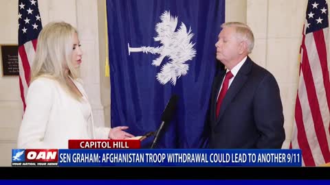 Sen. Graham: Afghanistan troop withdrawal could lead to another 9/11