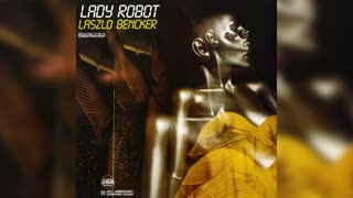 [1986] Laszlo Bencker - Lady Robot