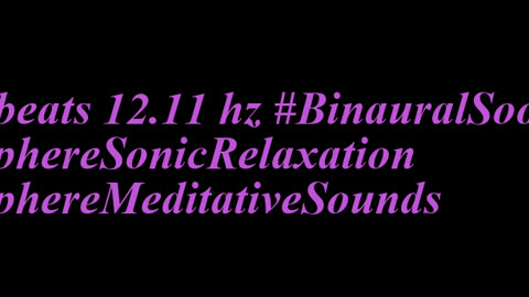 binaural_beats_12.11hz_BinauralSleepTherapy AudioSphereSoundHealing BinauralHealingFrequencies
