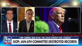 Rep Darrell Issa - January 6 committee destroys records