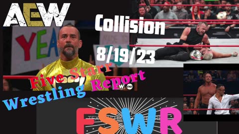 AEW Collision 8/19/23: A "Weird" Show, WWE SmackDown 8/18/23, WWF Raw 8/22/94 Recap/Review/Results