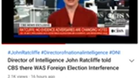 Director Of Intelligence John Ratcliffe Told CBS There Was Foreign Election Interference - YouT