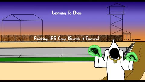 Learning To Draw - Finishing IRS Camp Drawing From The Other Night