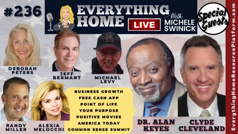 236 DR ALAN KEYES + Biz Growth, Free Cash, Life, Purpose, Faith Films, America, Common Sense Summit