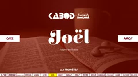 Livre de « Joël » L'Ancien Testament La Sainte Bible, audio VF