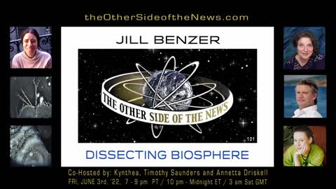 JILL BENZER – DISSECTING BIOSPHERE – TOSN 101 - 6.3.2022