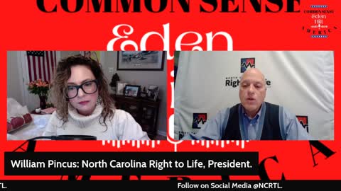 Common Sense America with Eden Hill and North Carolina Right to Life