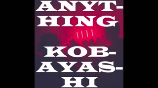 Anything - Kobayashi
