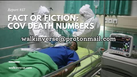Cov Death Numbers: Fact or Fiction