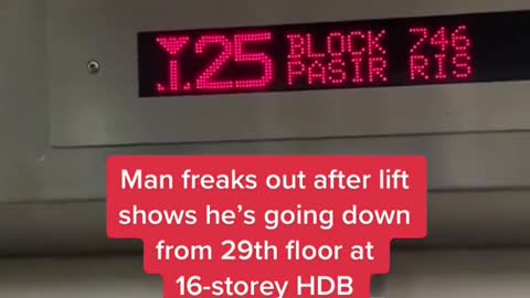 Man freaks out after lift shows he's going down from 29th floor at16-storey HDB
