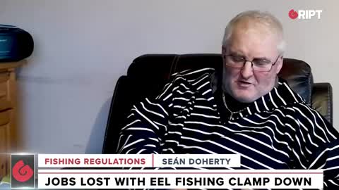 Eel fisherman claims entire industry is being shafted by the EU & government decision-makers