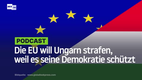 Die EU will Ungarn strafen, weil es seine Demokratie schützt