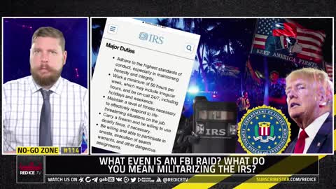 No-Go Zone: What Even Is an FBI Raid? What Do You Mean Militarizing the IRS?