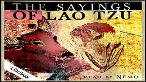 The Sayings of Lao Tzu by Lao TZU read by Nemo - Full Audio Book
