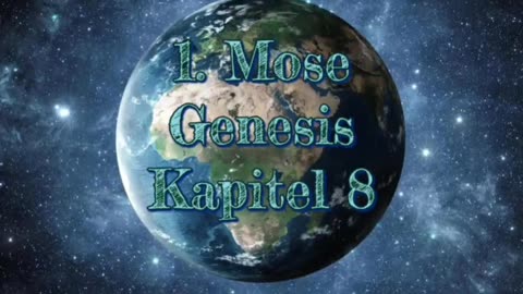 1. Mose Genesis Kapitel 8