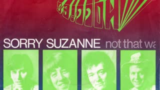 The Hollies - Sorry Suzanne