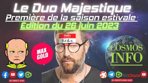 Le Duo Majestique du 26 juin 2023 - On reçoit Max Gold