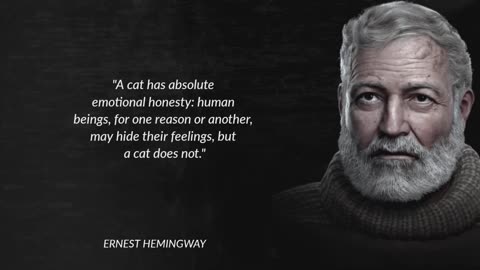 Ernest Hemingway's Quotes which are better to be known when young to not Regret in Ol..