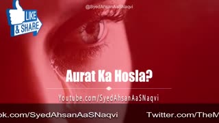 Aurat Ka Hosla Very Sad Story Syed Ahsan AaS