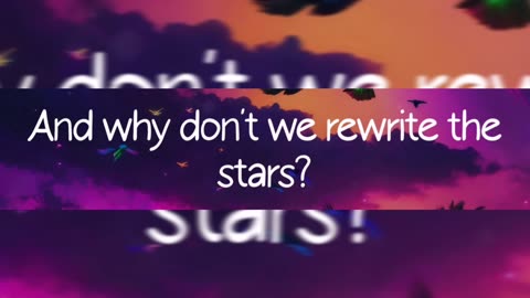 Rewrite the Stars