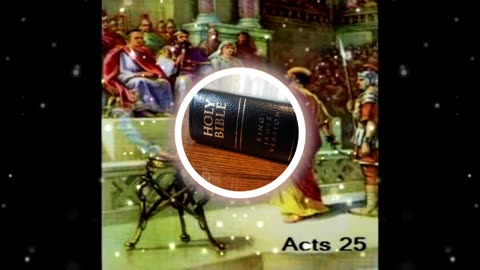 Holy Bible Acts 25