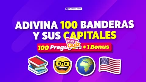 Adivina 100 Banderas y 100 Capitales 😱🌎📚 | Play Quiz de Cultura General - Geografía