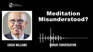 "Meditation Misunderstood" | Sunday Conversation 10/2/2022