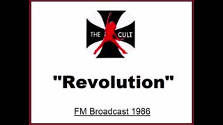 The Cult - Revolution (Live in Geleen, Netherlands 1986) FM Broadcast